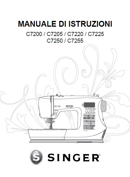 SINGER C7200 C7205 C7220 C7225 C7250 C7255 SEWING MACHINE MANUALE DI ISTRUZIONI 44 PAGES ITAL