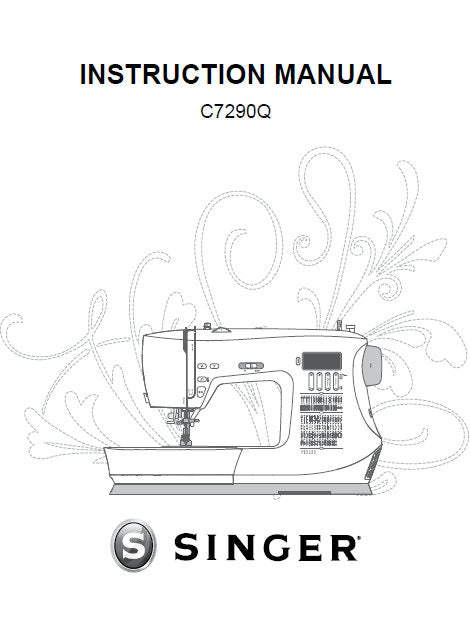 SINGER C7290Q SEWING MACHINE INSTRUCTION MANUAL 132 PAGES ENG