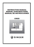 SINGER C9920 SEWING MACHINE INSTRUCTION MANUAL 108 PAGES ENG ESP FRANC