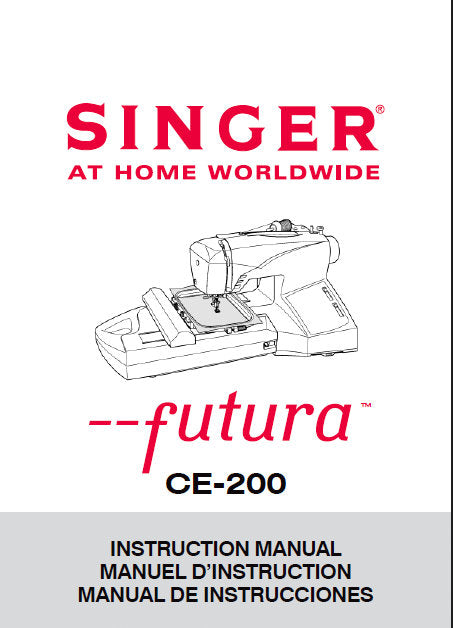 SINGER CE200 SEWING MACHINE INSTRUCTION MANUAL 100 PAGES ENG FRANC ESP