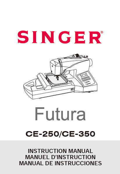 SINGER CE250 CE350 SEWING MACHINE INSTRUCTION MANUAL 124 PAGES ENG FRANC ESP