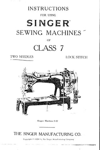 SINGER CLASS 7 SEWING MACHINES INSTRUCTIONS 13 PAGES ENG