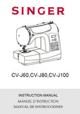 SINGER CV-J60 CV-J80 CV-J100 SEWING MACHINE INSTRUCTION MANUAL 76 PAGES ENG FRANC ESP