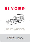 SINGER FUTURA QUARTET SEWING MACHINE INSTRUCTION MANUAL 64 PAGES ENG