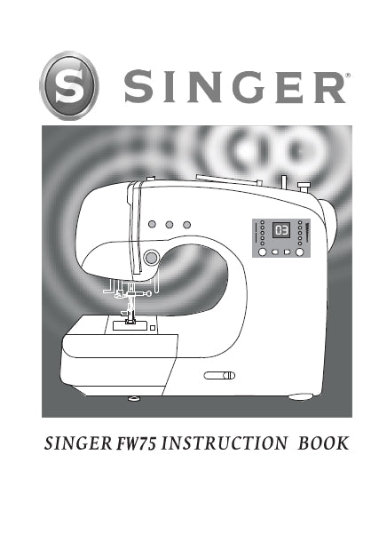 SINGER FW75 SEWING MACHINE INSTRUCTION BOOK 36 PAGES ENG