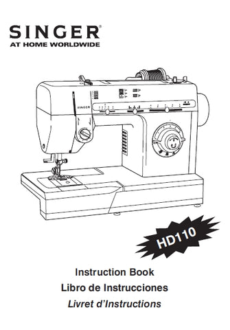 SINGER HD110 SEWING MACHINE INSTRUCTION BOOK LIBRO DE INSTRUCCIONES LIVRET D'INSTRUCTIONS 46 PAGES ENG ESP FR