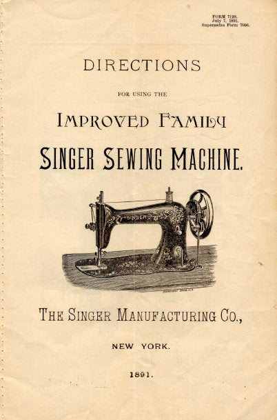 SINGER IMPROVED FAMILY SEWING MACHINE INSTRUCTIONS BOOK 22 PAGES ENG