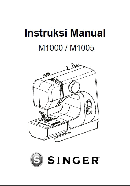 SINGER M1000 M1005 SEWING MACHINE INSTRUKSI MANUAL 24 PAGES INDON