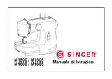 SINGER M1500 1600 1505 1605 SEWING MACHINE MANUALE DI ISTRUZIONI 36 PAGES ITAL