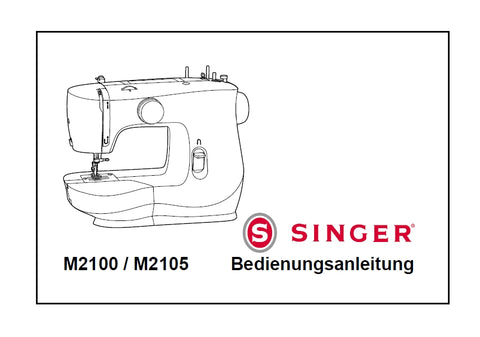 SINGER M2100 M2105 NAHMASCHINE BEDIENUNGSANLEITUNG 36 SEITE DEUT