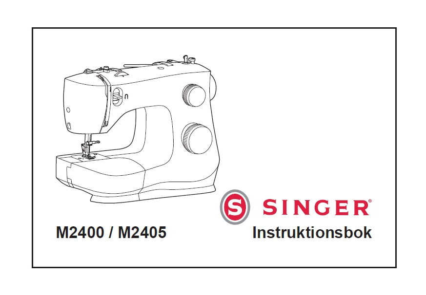 SINGER M2400 M2405 SEWING MACHINE INSTRUKTIONSBOK 36 PAGES SW