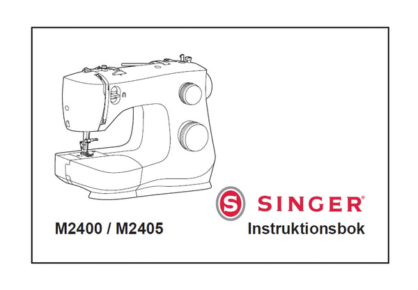 Singer M2400 M2405 Sewing Machine Instruction Manual User Manual