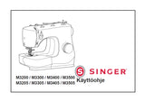 SINGER M3200 M3300 M3400 M3500 M3205 M3305 M3405 M3505 SEWING MACHINE KAYTTOOHJE 40 PAGES FI