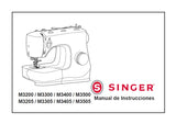 SINGER M3200 M3300 M3400 M3500 M3205 M3305 M3405 M3505 SEWING MACHINE MANUAL DE INSTRUCCIONES 40 PAGES ESP