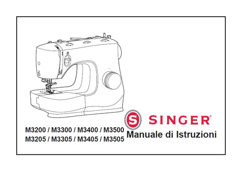 SINGER M3200 M3300 M3400 M3500 M3205 M3305 M3405 M3505 SEWING MACHINE MANUALE DI ISTRUZIONI 40 PAGES ITAL