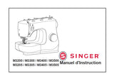 SINGER M3200 M3300 M3400 M3500 M3205 M3305 M3405 M3505 MACHINE A COUDRE MANUEL D'INSTRUCTION 40 PAGES FRANC