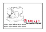 SINGER M3200 M3300 M3330 M3400 M3500 M3205 M3305 M3335 M3405 M3505 SEWING MACHINE INSTRUCTION BOOK 22 PAGES ENG