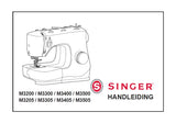 SINGER M3200 M3300 M3400 M3500 M3205 M3305 M3405 M3505 SEWING MACHINE HANDLEIDING 40 PAGES NL