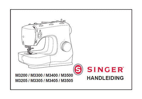 SINGER M3200 M3300 M3400 M3500 M3205 M3305 M3405 M3505 SEWING MACHINE HANDLEIDING 40 PAGES NL