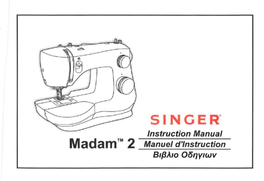 SINGER MADAM 2 MACHINE A COUDRE MANUEL D INSTRUCTION /INSTRUCTION MANUAL 74 PAGES FRANC ENG