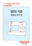 SINGER MON AMI NEW EX 1700 1710 1720 1730 1740 1791 SEWING MACHINE INSTRUCTION MANUAL 28 PAGES JAP