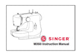 SINGER MX60 SEWING MACHINE INSTRUCTION MANUAL 36 PAGES ENG