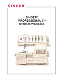 SINGER PROFESSIONAL 5 14T968DC SEWING MACHINE OVERLOCK WORKBOOK 109 PAGES ENG