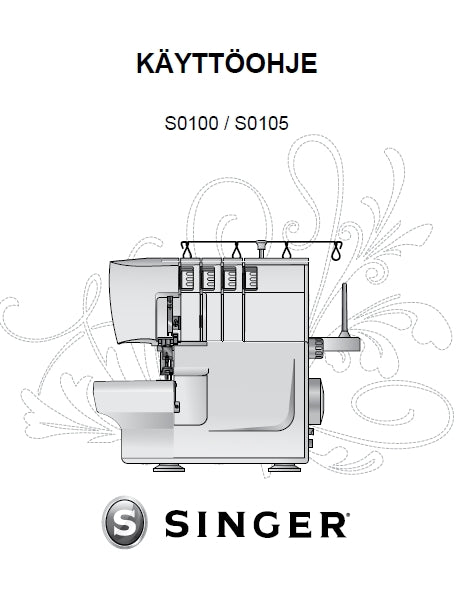 SINGER S0100 S0105 SEWING MACHINE KAYTTOOHJE 30 PAGES FI