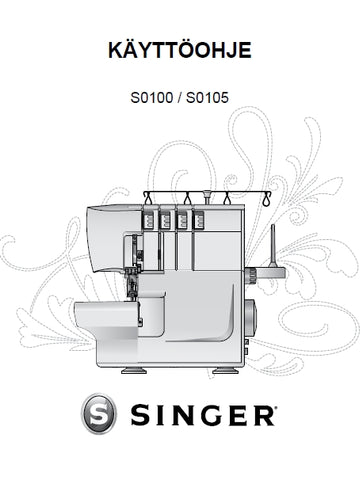 SINGER S0100 S0105 SEWING MACHINE KAYTTOOHJE 30 PAGES FI