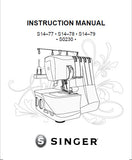 SINGER S0230 S14-77 S14-78 S14-79 SEWING MACHINE INSTRUCTION MANUAL 32 PAGES ENG