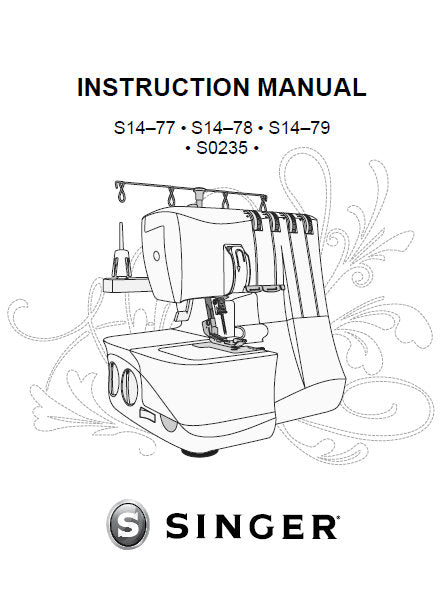 SINGER S0235 S14-77 S14-78 S14-79 SEWING MACHINE INSTRUCTION MANUAL 32 PAGES ENG