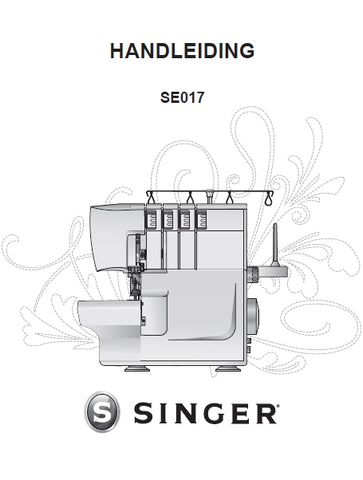 SINGER SE017 ELITE SEWING MACHINE HANDLEIDING 30 PAGES NL