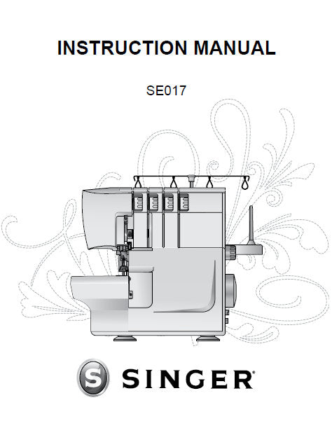 SINGER SE017 SEWING MACHINE INSTRUCTION MANUAL 30 PAGES ENG