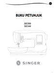 SINGER SE300 SE340 SEWING MACHINE BUKU PETUNJUK 74 PAGES INDON