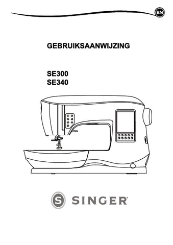 SINGER SE300 SE340 SEWING MACHINE GEBRUIKSAANWIJZING 76 PAGES NL