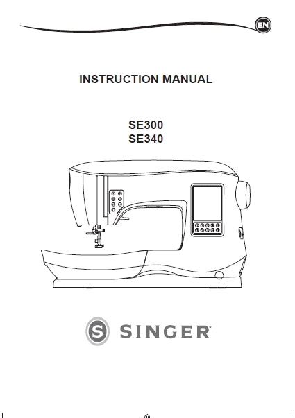 SINGER SE300 SE340 SEWING MACHINE INSTRUCTION MANUAL 76 PAGES ENG