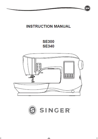 SINGER SE300 SE340 SEWING MACHINE INSTRUCTION MANUAL 76 PAGES ENG