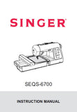 SINGER SEQS-6700 SEWING MACHINE INSTRUCTION MANUAL 68 PAGES ENG