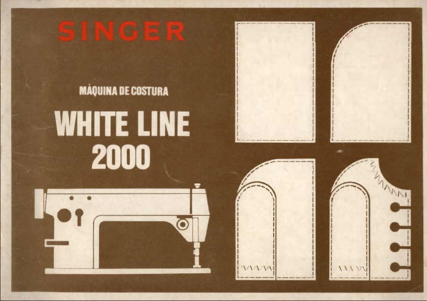 SINGER WHITE LINE 2000 MAQUINA DE COSTURA MANUAL DE INSTRUCOES 39 PAGINA PT