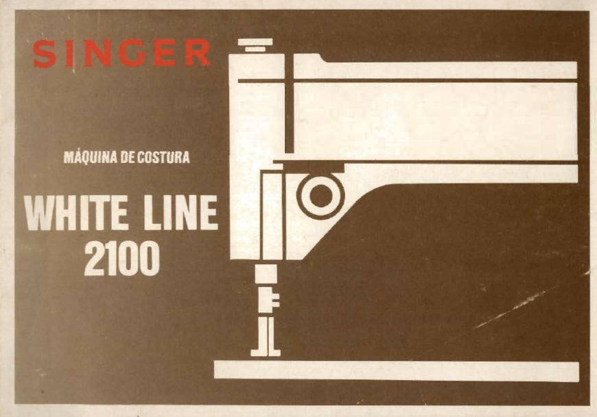 SINGER WHITE LINE 2100 MAQUINA DE COSTURA MANUAL DE INSTRUCOES 17 PAGINA PT