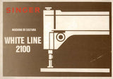 SINGER WHITE LINE 2100 MAQUINA DE COSTURA MANUAL DE INSTRUCOES 17 PAGINA PT