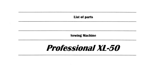 SINGER XL-50 SEWING MACHINE LIST OF PARTS 32 PAGES ENG