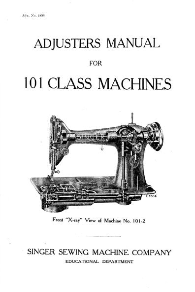 SINGER 101 CLASS SEWING MACHINE ADJUSTERS MANUAL 22 PAGES ENGLISH