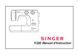 SINGER 1120E MACHINE A COUDRE MANUEL D'INSTRUCTION 39 PAGES FRANC