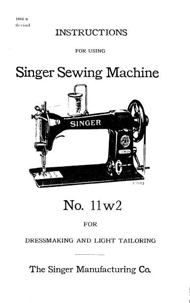 SINGER 11W2 SEWING MACHINE INSTRUCTIONS FOR USING 14 PAGES IN ENGLISH