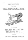 SINGER 131W103 131W104 131W110131W111 131W112 131W113 SEWING MACHINE INSTRUCTIONS 12 PAGES ENGLISH