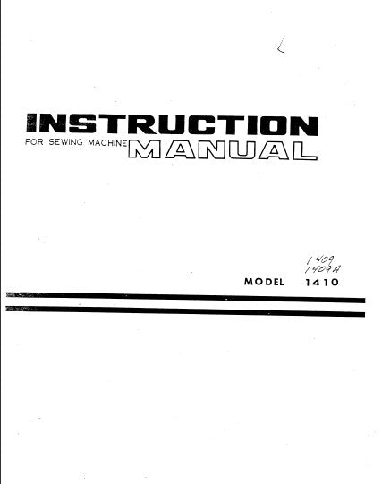 SINGER 1409 1409A 1410 SEWING MACHINE INSTRUCTION MANUAL 40 PAGES ENGLISH