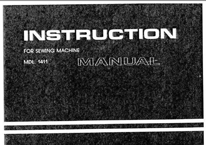 SINGER 1411 SEWING MACHINE INSTRUCTION MANUAL 45 PAGES ENGLISH