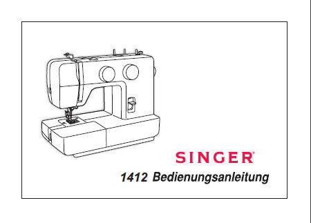 SINGER 1412 NAHMASCHINE BEDIENUNGSANLEITUNG 34 SEITE DEUTSCH