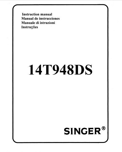 SINGER 14T948DS SEWING MACHINE INSTRUCTION MANUAL 44 PAGES ENG ESP ITAL PT